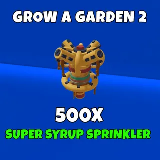 500x super syrup sprinkler