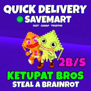 Ketupat bros 2b/s