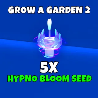 5x hypno bloom