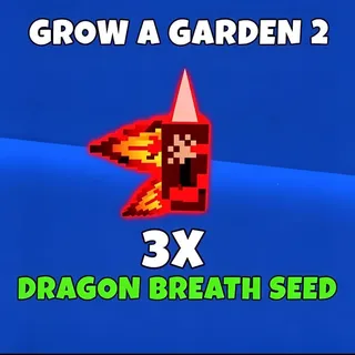 3x dragon breath seed