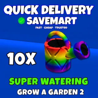 Super watering