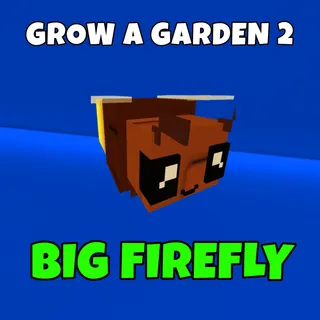 Big firefly