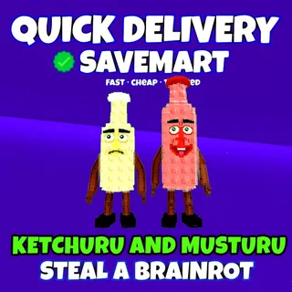 Ketchuru and musturu