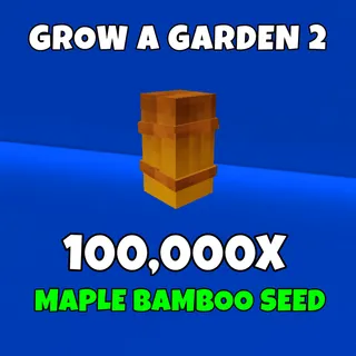 100k maple bamboo seed 