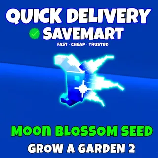Moon bloom seed