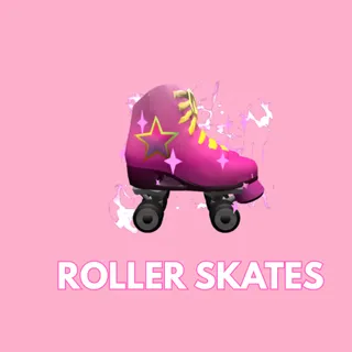 Roller Skates- Baddies