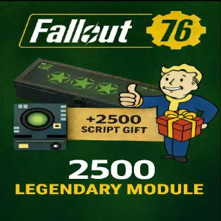 2500 LEGENDARY MODULE