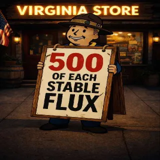 500 OF EACH STABLE FLUX