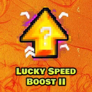 Lucky Speed Boost II x25