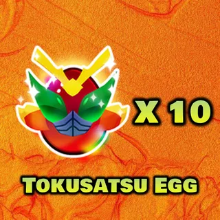 Tokusatsu Egg x10