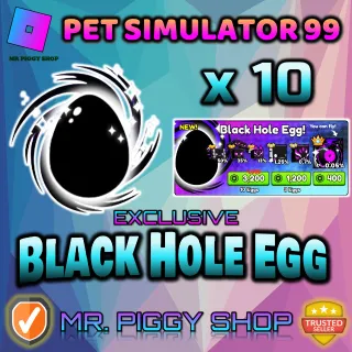 Black Hole Egg 10x