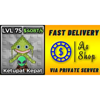 Alien Ketupat Kepat | Max Level | 408 T/s | Kick a Lucky Block