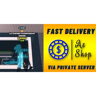 Cyber La Grande Combinasion 160m/s