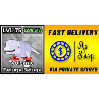 5x Volcanic Beluga Beluga | Max Level | 298.5 T/s | Kick a Lucky Block