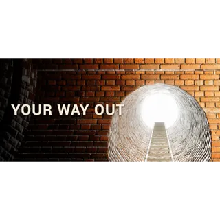 Your Way Out STEAM Key GLOBAL