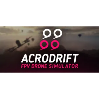 ACRODRIFT: FPV Drone Simulator STEAM Key GLOBAL