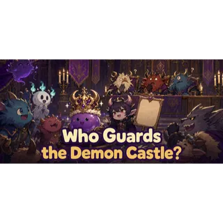 Who Guards the Demon Castle? STEAM Key GLOBAL