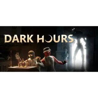 Dark Hours STEAM Key GLOBAL