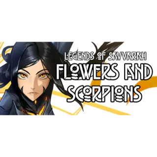 Legends of Savvarah: Flowers and Scorpions STEAM Key GLOBAL