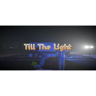 Till The Light STEAM Key GLOBAL