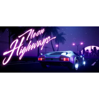 Neon Highways STEAM Key GLOBAL