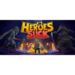 Heroes Suck STEAM Key GLOBAL