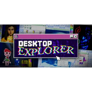 Desktop Explorer STEAM Key GLOBAL