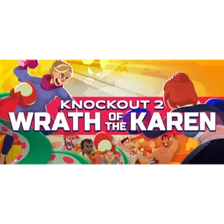 Knockout 2: Wrath of the Karen STEAM Key GLOBAL