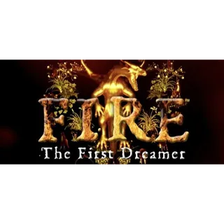 FIRE The First Dreamer STEAM Key GLOBAL