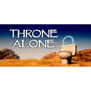 Throne Alone STEAM Key GLOBAL