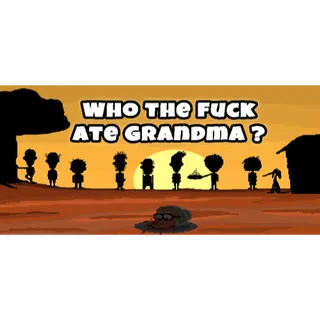 Who The Fuck Ate Grandma ? STEAM Key GLOBAL