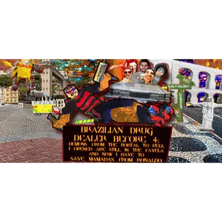 BRAZILIAN DRUG DEALER BEFORE 4: DEMONS FROM THE PORTAL TO HELL I OPENED ARE STILL IN THE FAVELA STEAM Key GLOBAL