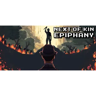 Next of Kin: Epiphany STEAM Key GLOBAL