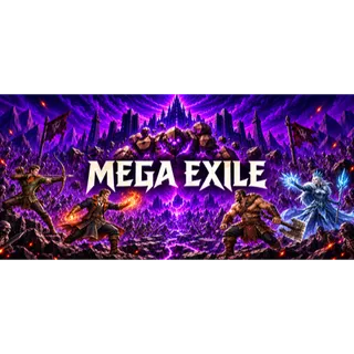 Mega Exile STEAM Key GLOBAL