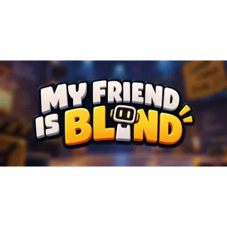 My Friend is Blind STEAM Key GLOBAL