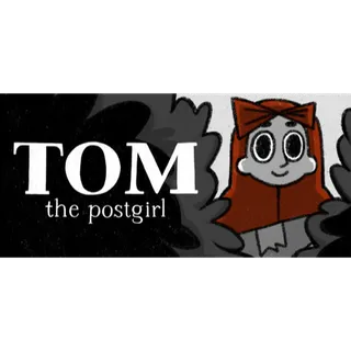 Tom the Postgirl STEAM Key GLOBAL