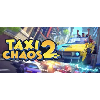 Taxi Chaos 2 STEAM Key GLOBAL