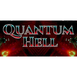 Quantum Hell STEAM Key GLOBAL