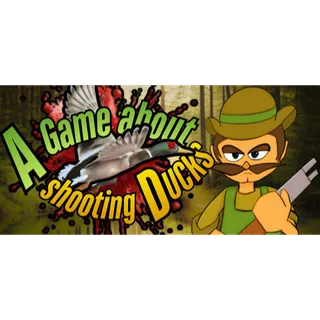 A Game About Shooting Ducks STEAM Key GLOBAL