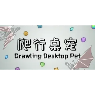 Crawling Desktop Pet STEAM Key GLOBAL