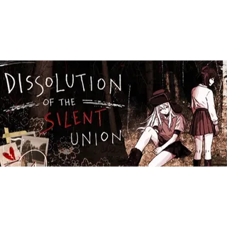 Dissolution of the Silent Union STEAM Key GLOBAL