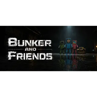 Bunker and Friends STEAM Key GLOBAL