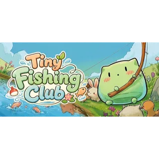 Tiny Fishing Club STEAM Key GLOBAL