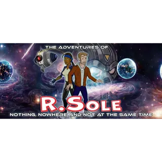 The Adventures Of R.Sole: Nothing, Nowhere & Not At The Same Time STEAM Key GLOBAL