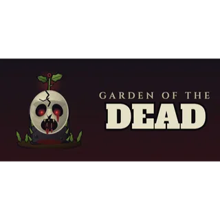 Garden of the Dead STEAM Key GLOBAL
