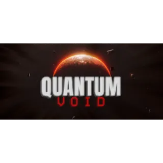 Quantum Void STEAM Key GLOBAL