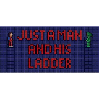 Just A Man And His Ladder STEAM Key GLOBAL