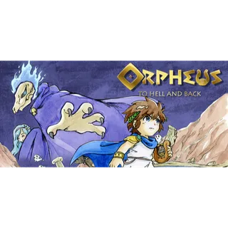 ORPHEUS: TO HELL AND BACK STEAM Key GLOBAL