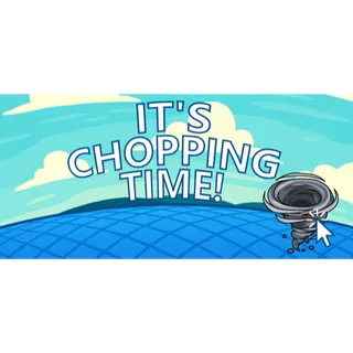 It's Chopping Time! STEAM Key GLOBAL