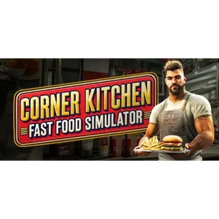 Corner Kitchen Fast Food Simulator XBOX Key GLOBAL